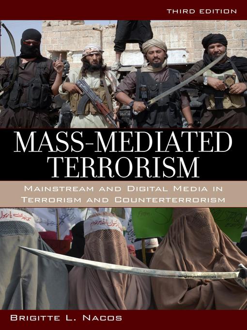 Title details for Mass-Mediated Terrorism by Brigitte Nacos - Available